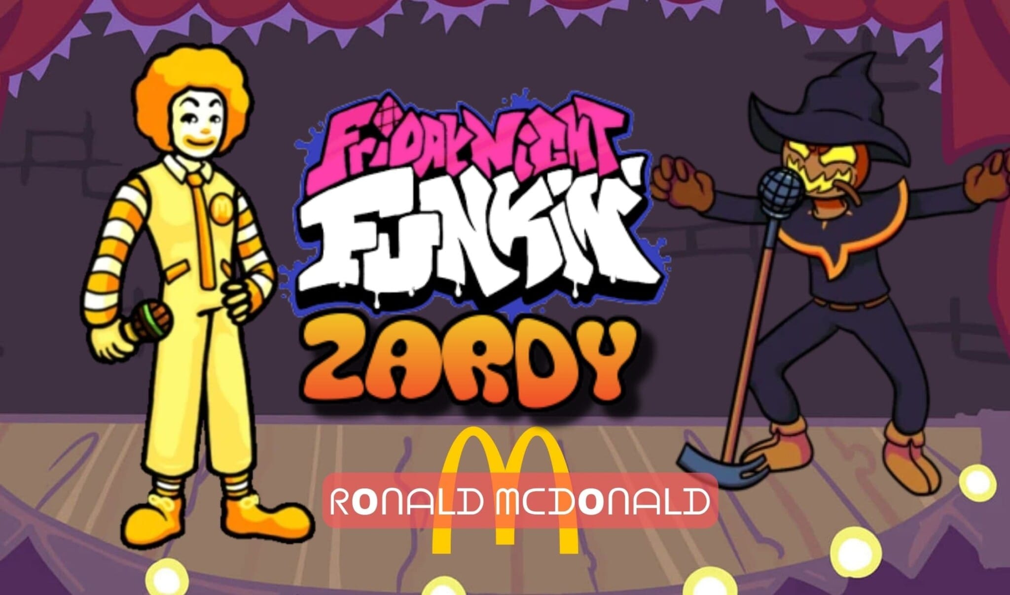 VS Zardy And Ronald McDonald FNF Mods VS Zardy And Ronald McDonald FNF Mods